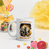 Music Makes You Alive White glossy mug - Beyond T-shirts